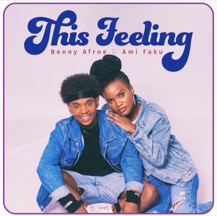 Ami Faku And Benny Afroe To Drop &Quot;This Feeling&Quot; Tomorrow 1