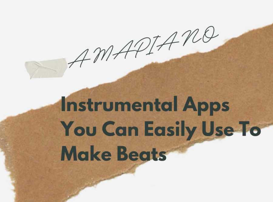11 Android Instrumental Apps You Can Easily Use To Make Amapiano Beats 1