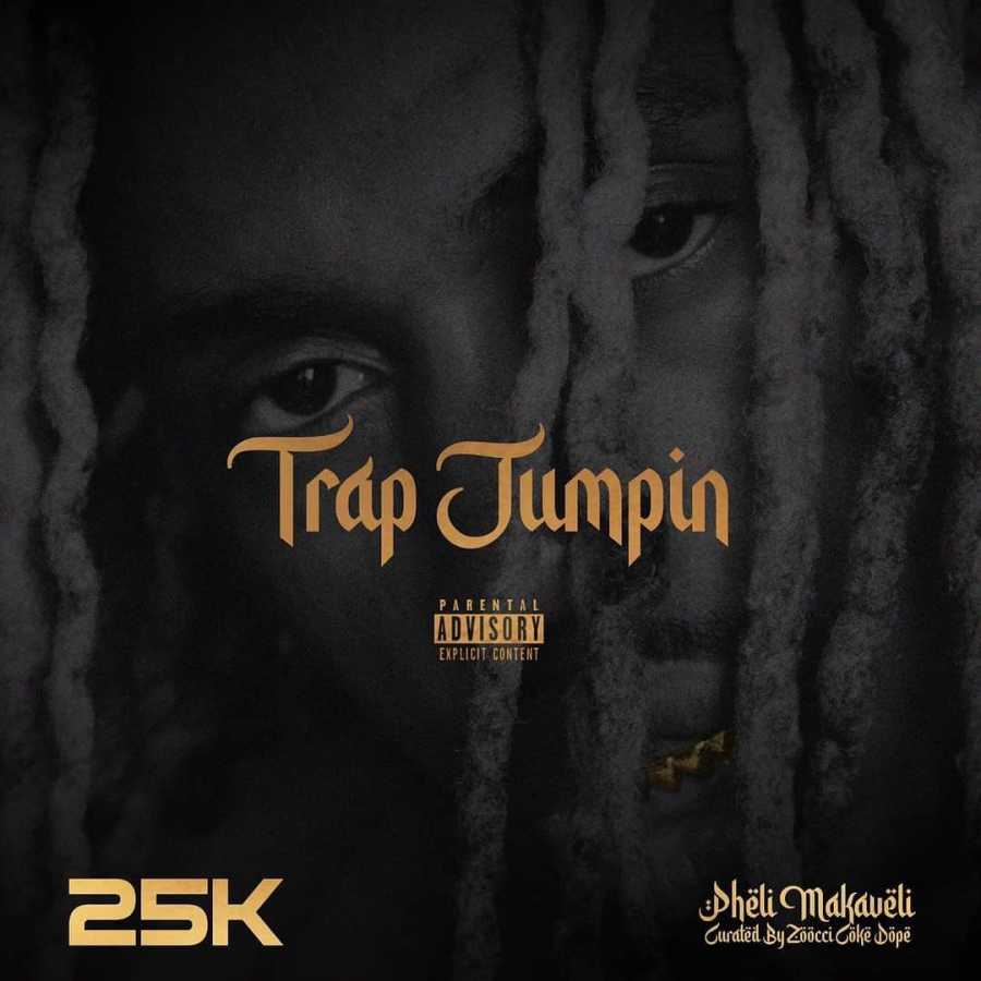 25K - Trap Jumpin » Mp3 Download » Ubetoo