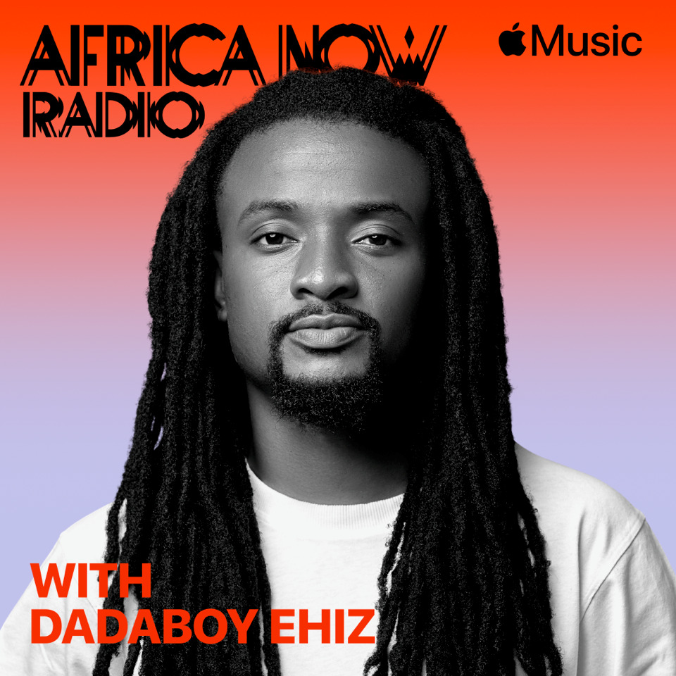 Apple Music 1 Welcomes Nigerian Tv Presenter And Media Personality Dadaboy Ehiz As New Host Of Africa Now Radio 1