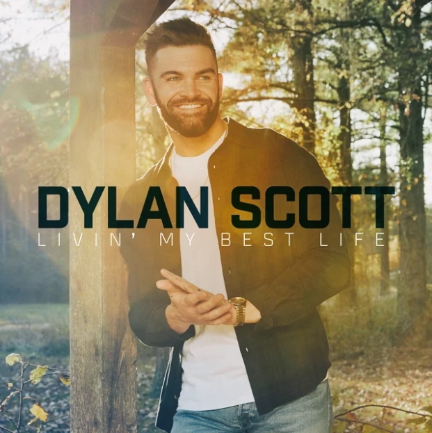 Dylan Scott &Quot;Livin' My Best Life&Quot; Album 2