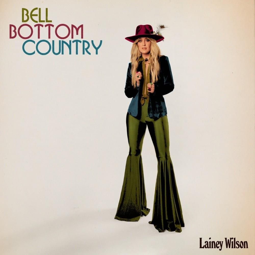 Lainey Wilson &Quot;Bell Bottom Country&Quot; Album Review 2