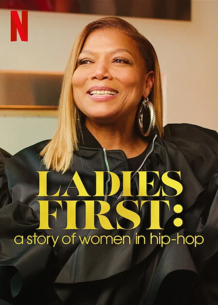First Trailer For Netflix’s New Documentary Ladies First: A Story Of Women In Hip-Hop Has Been Released; Official Debut August 9 2