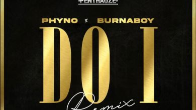 Review: Phyno Feat. Burna Boy - &Quot;Do I (Remix)&Quot; 5