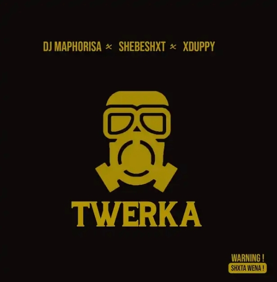 Dj Maphorisa, Shebeshxt &Amp; Xduppy – Twerka 1