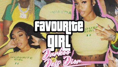 Darkoo &Amp; Dess Dior - Favourite Girl 1
