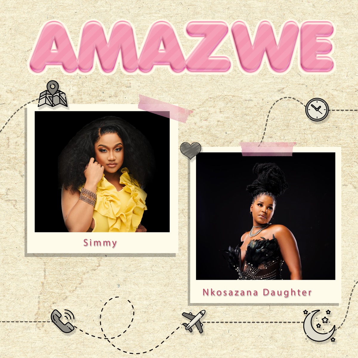 Simmy &Amp; Nkosazana Daughter – Amazwe 1
