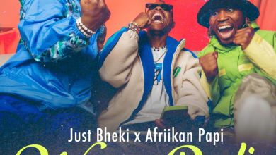 Just Bheki &Amp; Afriikan Papi - Wena Dali (Feat. Slick Widit) 1