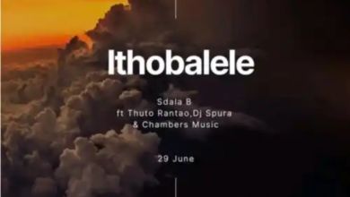 Sdala B – Ithobalele Ft. Dj Spura, Thuto Rantao &Amp; Chambers Music 1